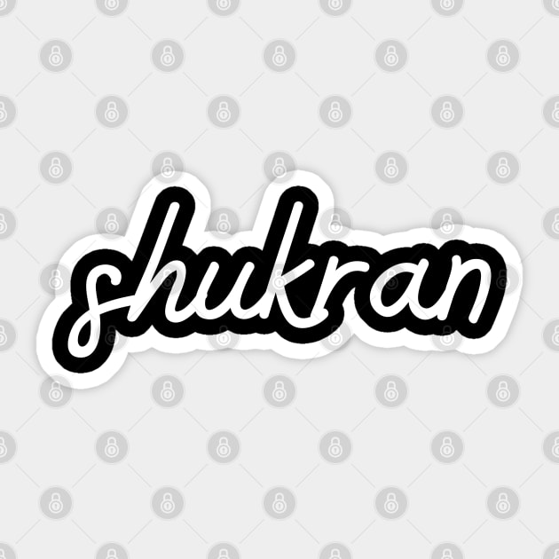 shukran - white Sticker by habibitravels